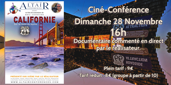 Ciné-conférence Altaïr : La Californie