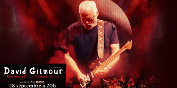 Ciné Concert David Gilmour