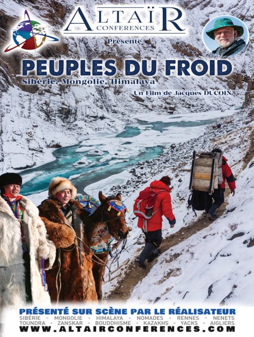 Altaïr Conférences - Peuples du froid : Sibérie, Mongolie, Himalaya