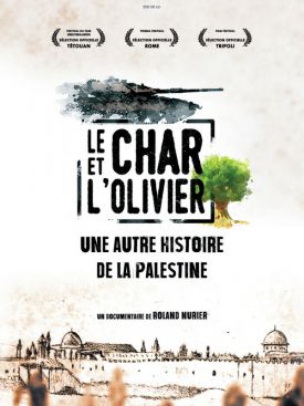 Le Char et l'olivier, une autre histoire de la Palestine