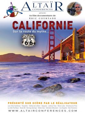 CALIFORNIE - Sur la route du mythe