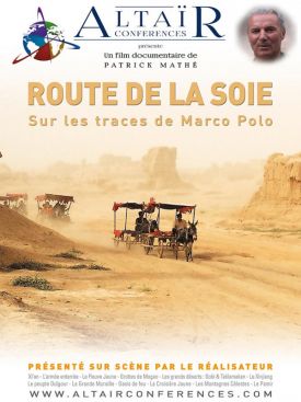 LA ROUTE DE LA SOIE - Sur les traces de Marco Polo