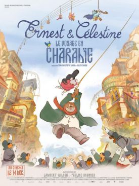 Ernest et Celestine : le voyage en Charabie