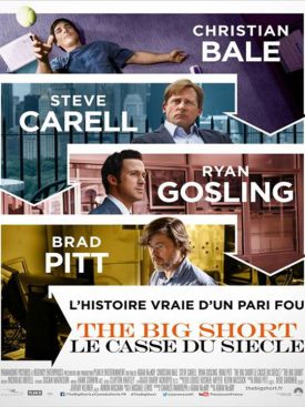 THE BIG SHORT : LE CASSE DU SIECLE