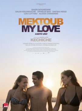 MEKTOUB, MY LOVE : CANTO UNO